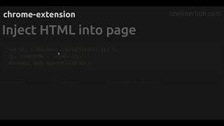 Inject HTML into page #chrome-extension