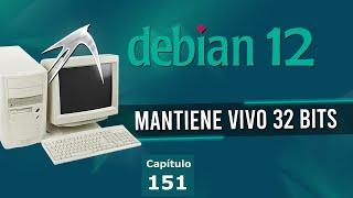 Debian 12 LXDE 32 bits ¡Gran Rendimiento y Bajos Recursos!