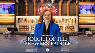 Episode #188: Knight Of The Brewers' Paddle with Jennifer Tamse of Beertown | Adjunct Series