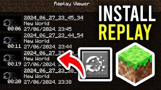 How To Download Replay Mod In Minecraft - Full Guide