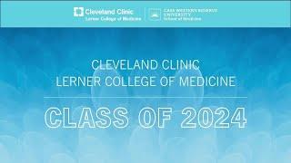 Cleveland Clinic Lerner College of Medicine Class of 2024 Graduation Celebration