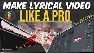How To Create a Lyric Video Like A Pro in FL Studio (The Easiest Way) || ZGame Editor Visualizer