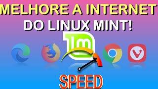 Linux Mint com a Internet lenta ou desconectando? Como melhorar a Internet do Linux!