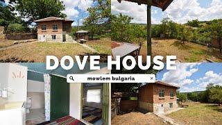 Dove House - PAY MONTHLY - Bulgaria - Kostandenets - Razgrad | MOWLEM BULGARIA