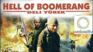 Hell of Boomerang - Deli Yürek (Thriller in voller Länge)