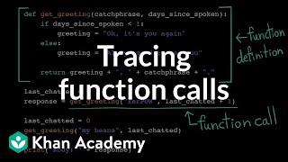 Tracing function calls | Intro to CS - Python | Khan Academy