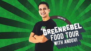 Vegan Food Tour Jakarta feat. Andovi Da Lopez | Green Rebel