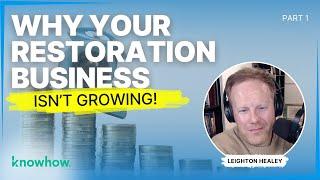 The #1 Mistake Restoration Owners Make When Scaling (w/Leighton Healey)