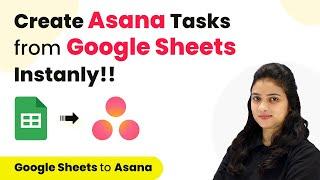 How to Create Asana Tasks from Google Sheets | Google Sheets to Asana