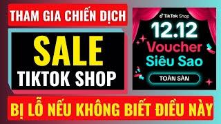 Cách tính lỗ lãi khi tham gia chiến dịch sale trên tiktok shop | Đàm Văn Tuấn