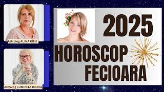 2025 - HOROSCOPFECIOARA - Cand Visele Devin Realitate! In Armonie cu Sine!