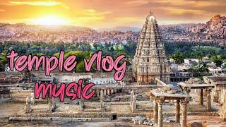 Devotional Background Music No Copyright Aesthetic | Indian Temple Vlog Music | Temple Music