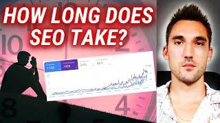 How Long Does SEO Take And Why?