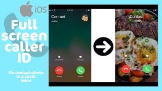 Get full-screen contact photo in iPhone for incoming calls