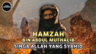 Hamzah bin Abdul Muthalib, Singa Allah Yang Lindungi Rasulullah