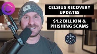 Celsius Updates: $1.2 Billion Is FOUND & We’re Getting MORE Money Back (Phishing WARNINGS)