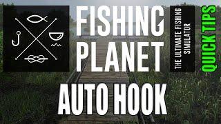 Fishing Planet - Quick Tips - Auto Hook Method For Lures