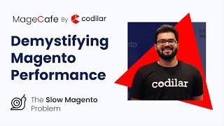 Demystifying Magento Performance [Magento Speed Optimization Hacks]