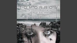 Tomorrow Is in Your Hands