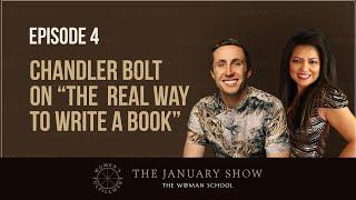 Chandler Bolt On "The Real Way To Write A Book"