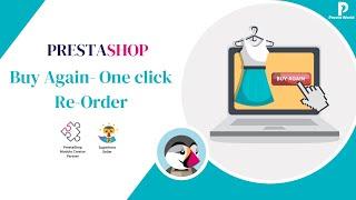 Prestashop Plugin - Buy Again - One click Re-order / Re-purchase