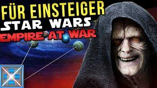 STAR WARS EMPIRE AT WAR Einsteiger Tutorial