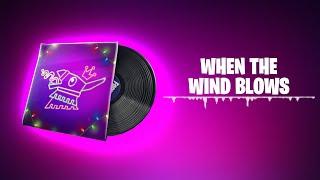 Fortnite WHEN THE WIND BLOWS Lobby Music - 1 Hour