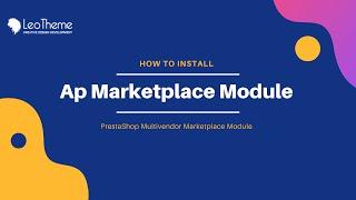 Ap Marketplace: How to Install PrestaShop Marketplace Module Quickly - Leotheme