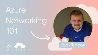 Azure Networking 101 | Brighton Cloud