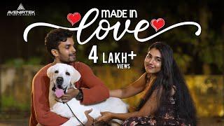 Made In Love | Malayalam Short Film | Keerthan M Dinesh | Anub Ayyappan | Aparna Rahul