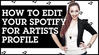 How to Edit Your Spotify for Artists Profile (Change Avatar, Banner, About Section & More)