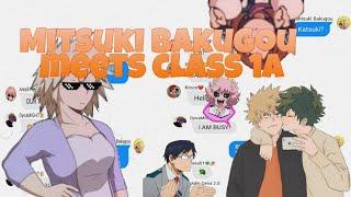 Mitsuki Bakugou meets Class 1A[]Bkdk[]bnha texts