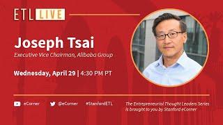 ETL Speaker Series: Joseph Tsai, Alibaba Group