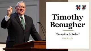 Timothy Beougher | Evangelism in Action"