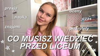 CO MUSISZ WIEDZIEĆ PRZED LICEUM🫢 BACK TO SCHOOL 2023 rady od osoby, która przeżyła pierwszą klasę:)