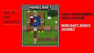 Minecraft Hero’s Journey | Hour of Code | Levels 1- 12