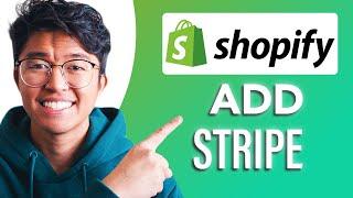 How to Add Stripe On Shopify (SIMPLE & Easy Guide!)