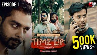 Time Up | Episode 01 | Independent Web Series | Arijit Sorkar | Kiran Dutta , Sayan Ghosh | CP