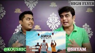 Indian reaction on  | আমরা সিলেটি-AMRA SYLHETI | SYLHETI SONG | REBEL DELWAR  | Reaction!!