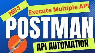 Efficient API Testing: Running Multiple Postman Collections Simultaneously with Collection Run