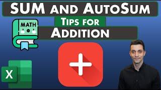 Excel Tips - SUM and AutoSum Tips for Addition | Keyboard Shortcuts