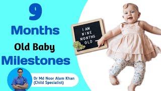 9 Month Old Baby Developmental Milestones | नौ महीने का बच्चा क्या कर सकता है | Dr Md Noor Alam