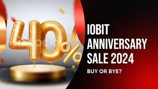  2024 IObit Anniversary Sales: 40% OFF PC & Mac tune-up utilities and security suite