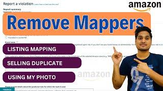 How to Remove Mappers On Amazon? Amazon IP infringements form || How to Report Policy Violation