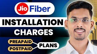 Jio Fiber Installation Charges And Plans | Jio Fiber Prepaid Or Postpaid Which Is Better