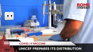 UNICEF prepares to administer Covid-19 vaccine when available