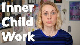 What is Inner Child Work?