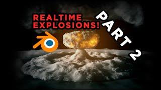 EXPLOSIONS in realtime - Blender tutorial [PART 2]