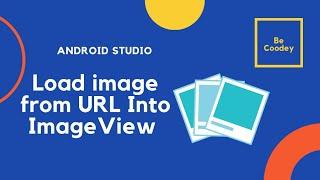 How to load image from a url in android studio