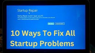 10 Ways To Fix Automatic Repair Loop In windows 10 /11 -2023|Startup Repair Couldn’t Repair Your PC